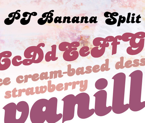 PT Banana Split free font